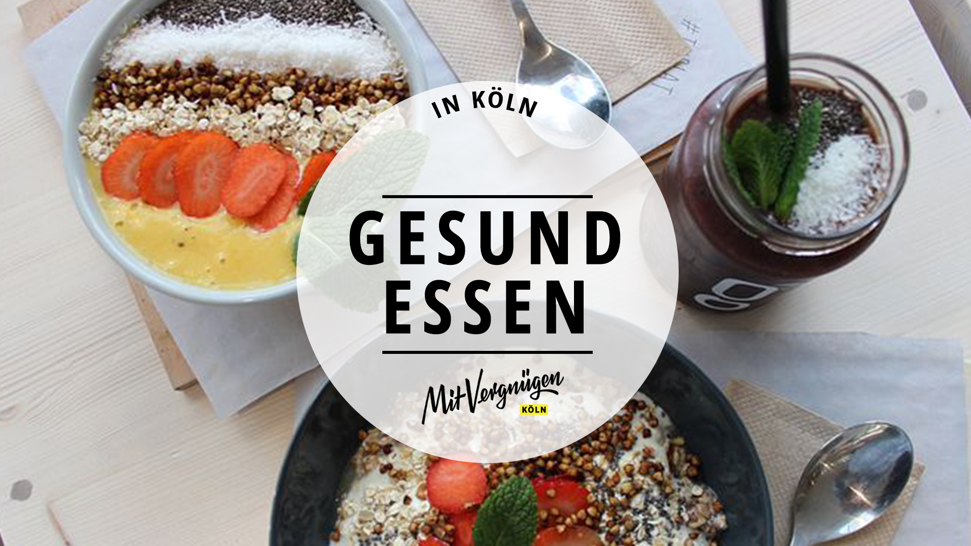 11 Orte, wo ihr gesund und lecker essen könnt Mit