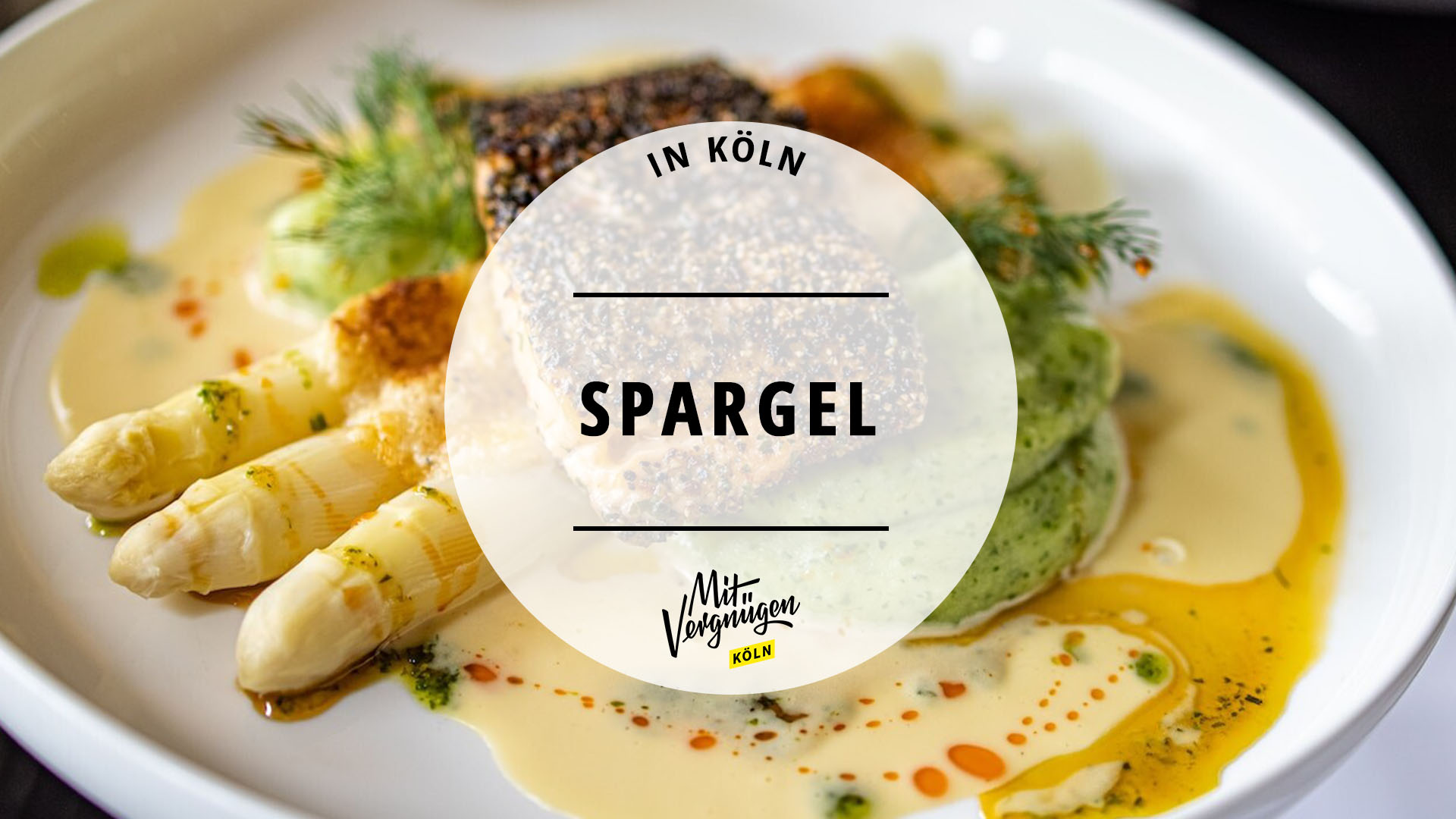 #11 Restaurants in Köln, in denen ihr leckeren Spargel essen könnt