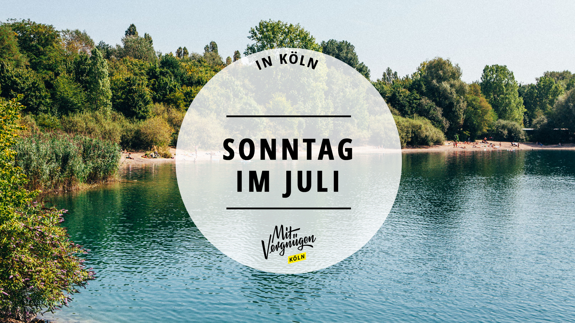 #11 Dinge, die ihr am Sonntag im Juli in Köln machen könnt