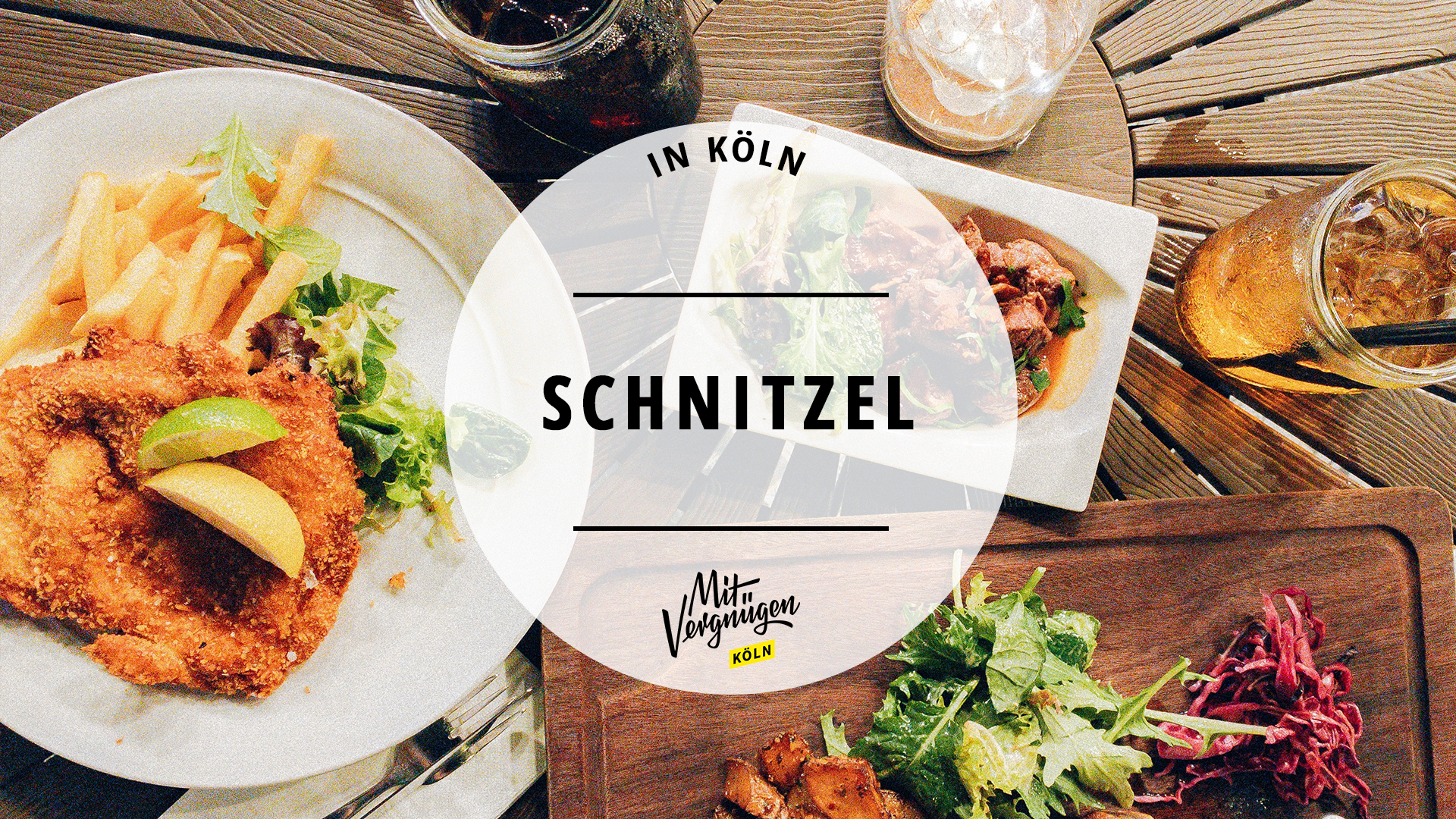 #11 Restaurants in Köln, in denen ihr richtig leckere Schnitzel essen könnt