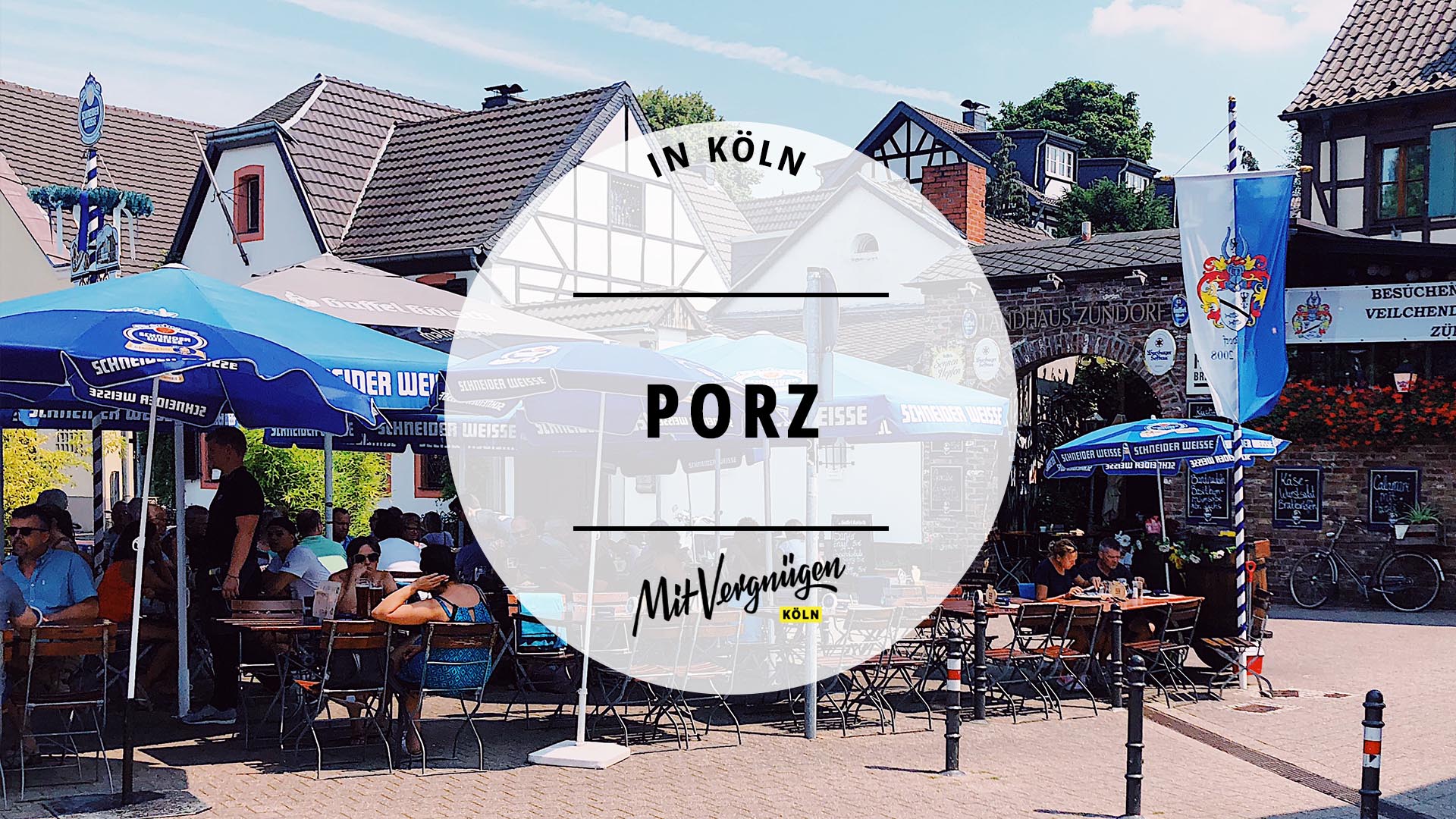 11 Dinge, die ihr in Porz immer machen könnt Mit Vergnügen Köln