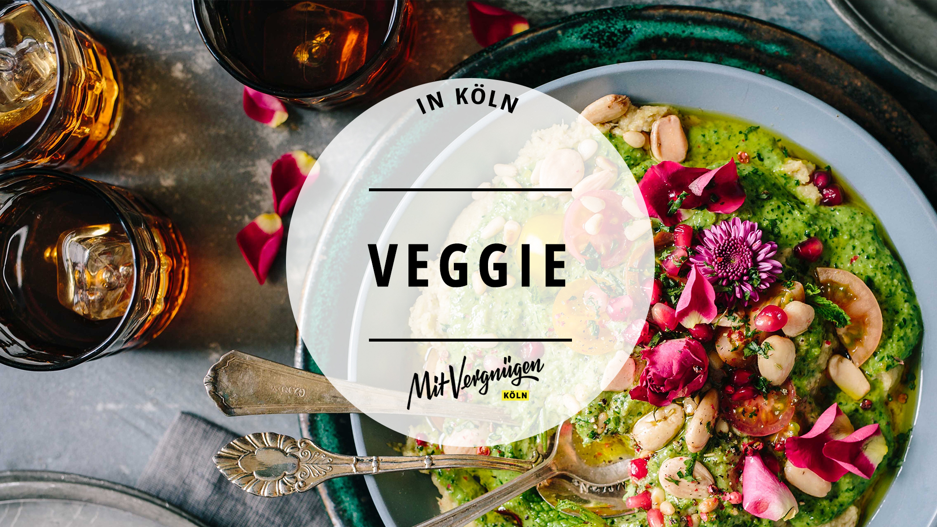 21 Orte An Denen Ihr Lecker Vegan Und Vegetarisch Essen Konnt Mit Vergnugen Koln