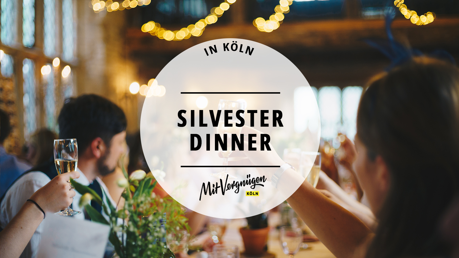 11 Silvester-Dinner in Köln, bei denen ihr kulinarisch ins neue Jahr