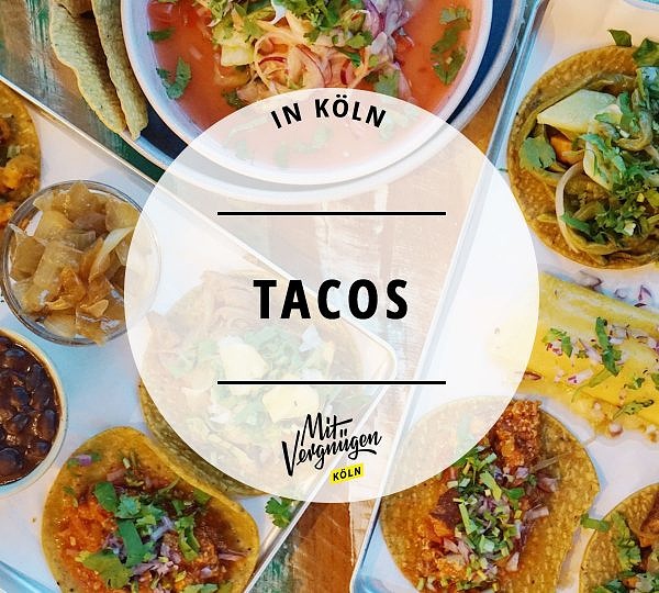 11 Orte in Köln, an denen ihr leckere Burritos essen könnt Mit