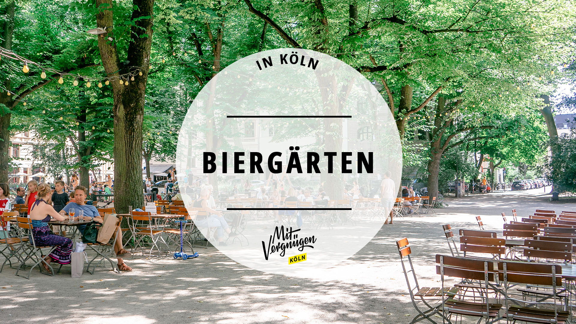 #21 richtig schöne Biergärten in Köln