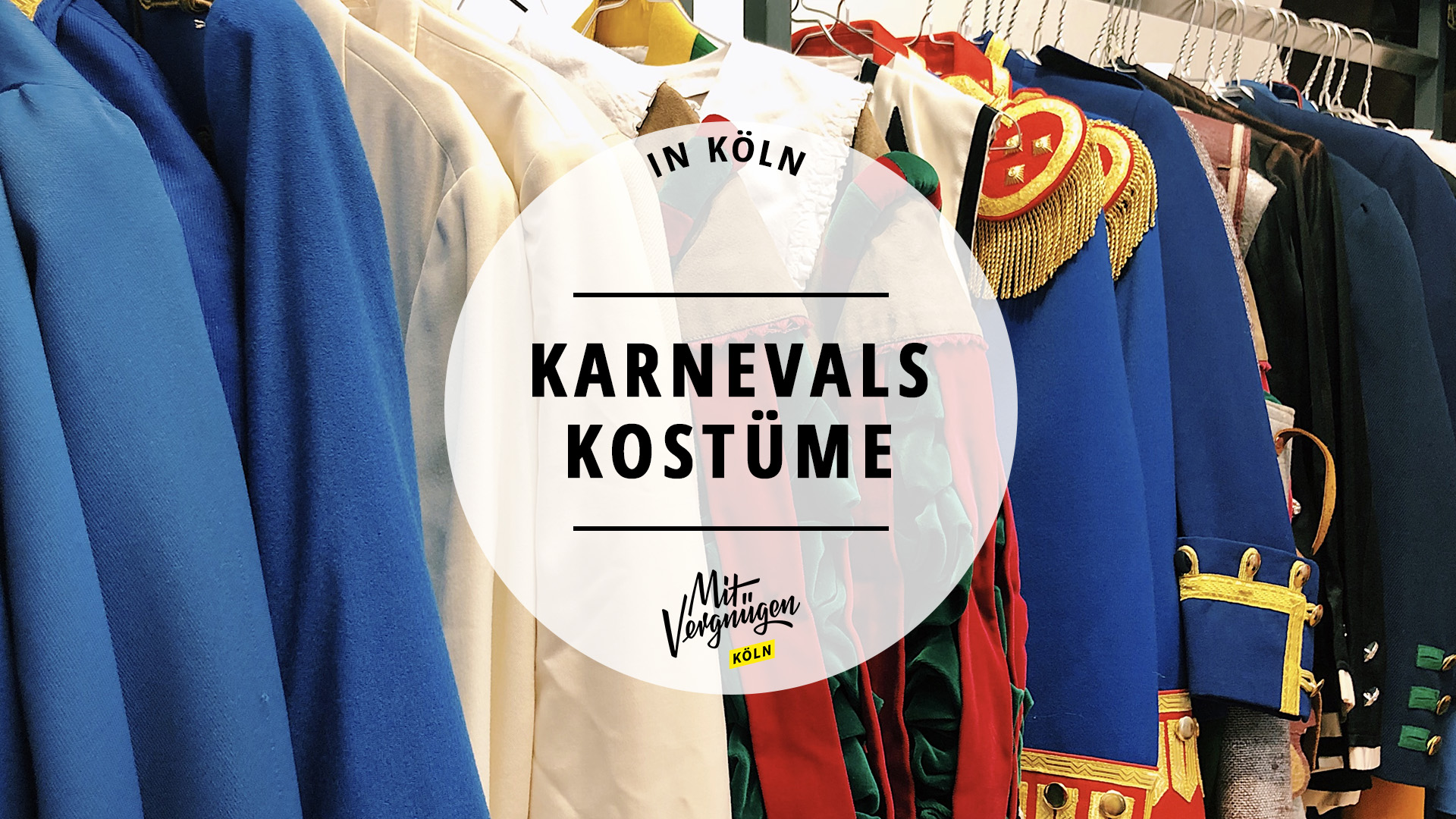 #11 Läden in Köln, in denen ihr Kostüme für Karneval kaufen könnt