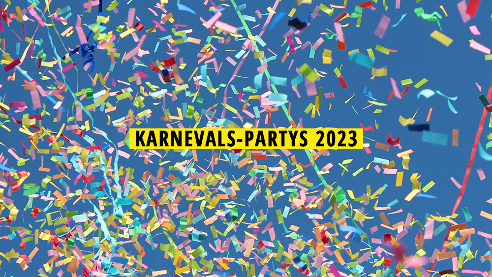 #11 coole Karnevals-Partys für die Jubiläums-Session 2023