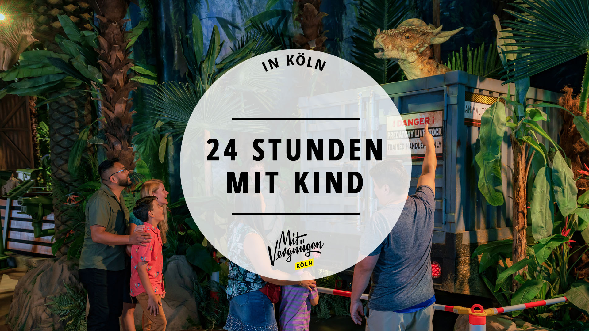 24 Stunden Köln 11 Tipps für einen Tag mit Kindern Mit Vergnügen Köln