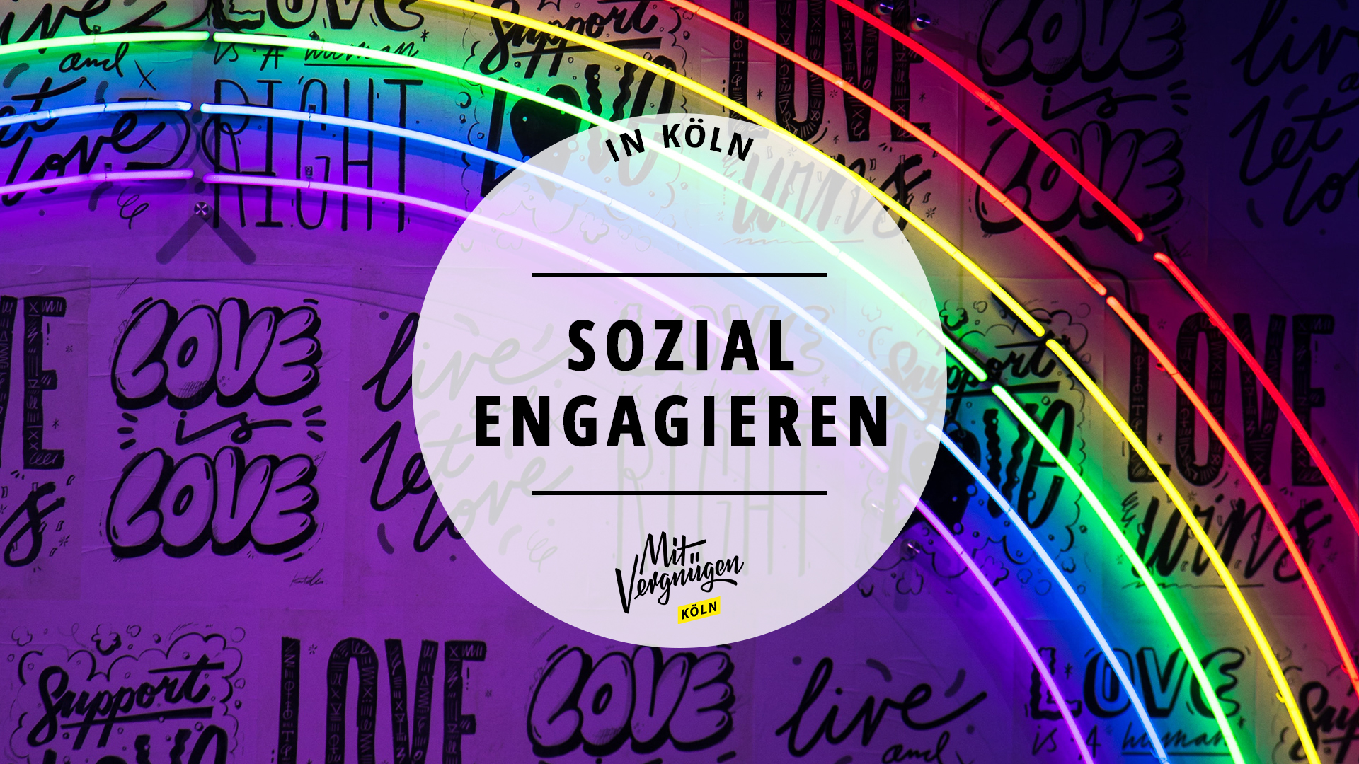 #Mund auf für Toleranz: So könnt ihr euch in Köln sozial engagieren