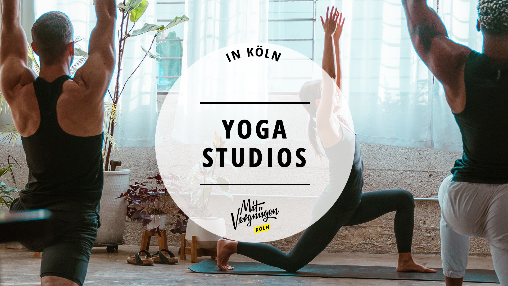 11 ziemlich gute Yogastudios in Köln Mit Vergnügen Köln