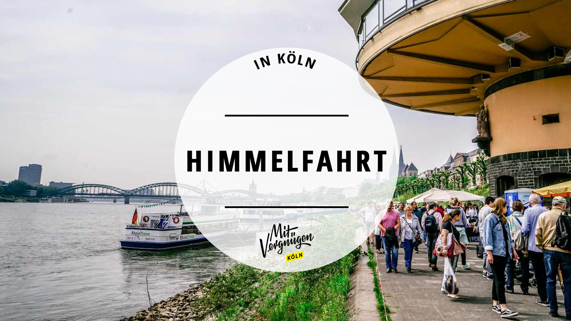 #11 Dinge, die ihr an Himmelfahrt in Köln unternehmen könnt